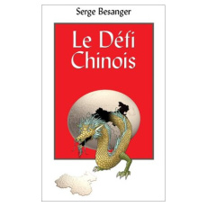 LE DEFI CHINOIS - BESANGER