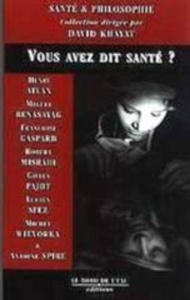 Vous avez dit santé ? - COLLECTIF