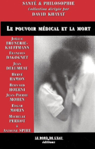 Le pouvoir médical et la mort - COLLECTIF