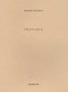 Tragique - Venaille Franck