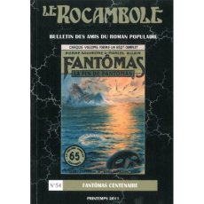 Le Rocambole N° 54, Printemps 2011 : Fantômas centenaire - ASSOCIATION DES AMIS