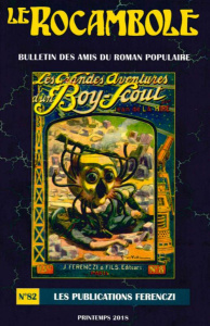 Le Rocambole N° 82, printemps 2018 : Les publications Ferenczi - Compère Daniel ; Le Deist Jean-François