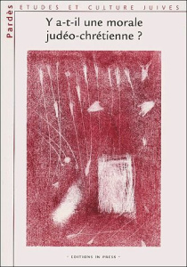 Pardès n° 30/2001 : Y a-t-il une morale judéo-chrétienne ? - SHMUEL TRIGANO