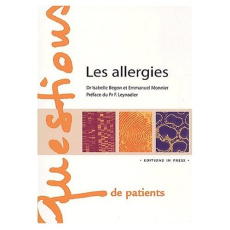 Les allergies - Bégon-Bagdassarian Isabelle ; Monnier Emmanuel