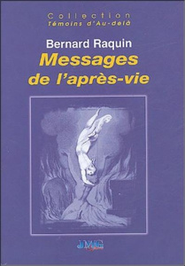 Messages de l'après-vie - Raquin Bernard