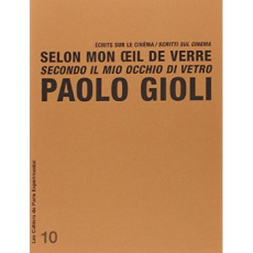 Cahier 10-selon mon oeil de verre - GIOLI/LEBRAT