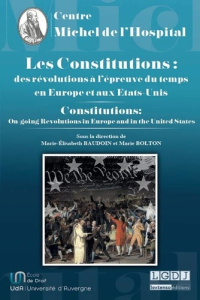 Les constitutions : des révolutions à l'épreuve du temps - Baudouin / Bolton