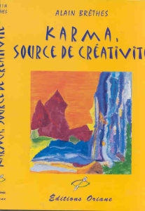 Karma, source de créativité - Brêthes Alain