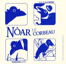 Nôar le corbeau. Avec 1 CD audio [BRAILLE - Jimenes Guy ; Jackowski Amélie