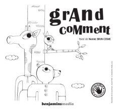 Grand comment. 2 volumes, avec 1 CD audio [BRAILLE - Brun-Cosme Nadine ; Petit Aurore
