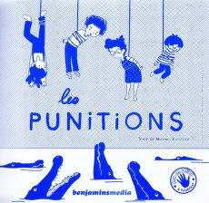 Les punitions. Avec 1 CD audio [BRAILLE - Escoffier Michaël ; Rousseau Félix ; Marty Franck