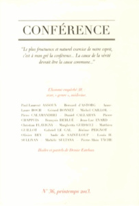 Conférence N° 36, printemps 2013 : L'homme empêché. Tome 2, Sexe, "genre", médecine - Carraud Christophe