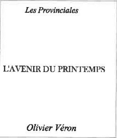 L'avenir du printemps - Véron Olivier