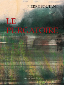 Le purgatoire - Boutang Pierre ; Chaufour Ghislain