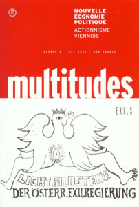 Multitudes N° 2, Mai 2000 : Nouvelle économie politique. Actionnisme viennois - COLLECTIF