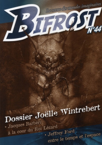 Bifrost N° 44 : Joëlle Wintrebert - Wintrebert Joëlle ; Barbéri Jacques ; Ford Jeffrey