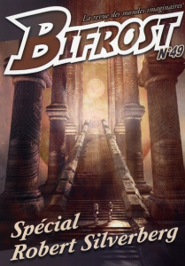 Bifrost N° 49 : Spécial Robert Silverberg - Silverberg Robert