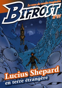 Bifrost N° 51 : Lucius Shepard en terre étrangère - Girard Olivier ; Shepard Lucius ; Day Thomas ; Sto