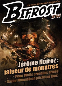 Bifrost N° 64 : Jérôme Noirez : faiseur de monstres - Girard Olivier