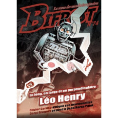 Bifrost N° 74 : Léo Henry. En long, en large et en perpendiculaire - Girard Olivier