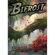 Bifrost N° 81 : Pierre Pelot : en toute liberté - Girard Olivier