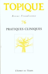 Topique N° 76 / 2001 : Pratiques cliniques - Collectif .