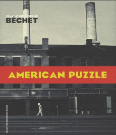American puzzle. Edition bilingue français-anglais - Béchet Jean-Christophe