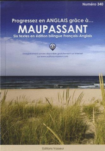 Progresser en anglais grâce à Maupassant - Maupassant Guy de