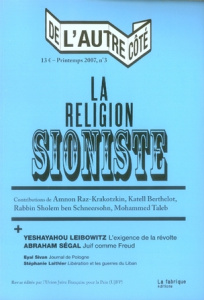 De l'autre côté N° 3, Printemps 2007 : La religion sioniste - Raz-Krakotzkin Amnon ; Berthelot Katell ; Taleb Mo
