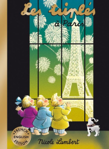 Les triplés : Les triplés à Paris. Edition bilingue français-anglais - Lambert Nicole
