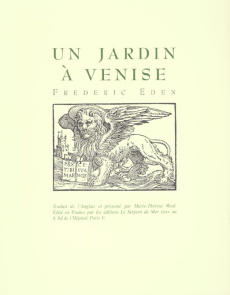UN JARDIN A VENISE - EDEN/FREDERIC