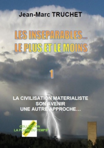 Les inseparables... le plus et le moins - Truchet Jean marc