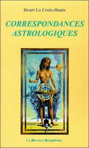 Correspondances astrologiques - La Croix-Haute Henri