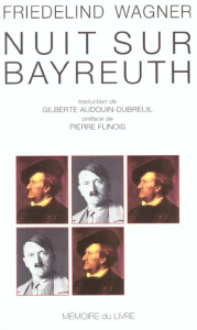 Nuit sur Bayreuth - Wagner Friedelind
