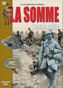 SOMME : L'OFFENSIVE TRAGIQUE - Thers Alexandre