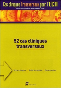 52 Cas cliniques transversaux - Droz Jean-Pierre ; Freyer Gilles ; Henaine Roland