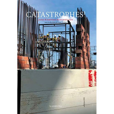 Catastrophes. Tome 2, Poésie & matériaux de reconstruction - Vinclair Pierre