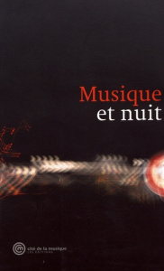 Musique et nuit - Bayle Laurent