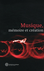 Musique, mémoire et création - COLLECTIF