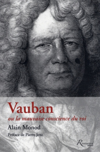 Vauban ou la mauvaise conscience du roi - Monod Alain ; Joxe Pierre ; Fousseret Jean-Louis