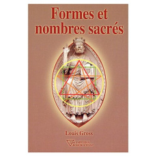 Formes et nombres sacrés - Gross Louis