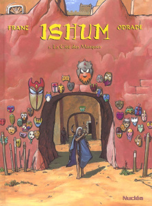 Ishum Tome 1 : La cité des masques - FRANZ
