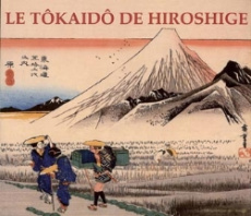 Le tôkaidô de Hiroshige - Bouquillard Jocelyn