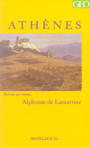 Athènes - Lamartine Alphonse de