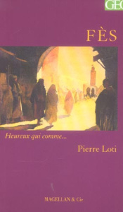 Fès - Loti Pierre
