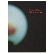 Mémoire vive - Claass Arnaud