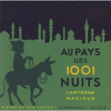 Au pays des 1001 nuits. Lanterne magique - LALOUVE