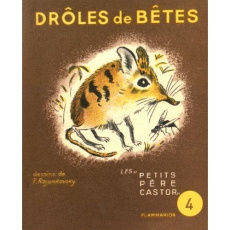 Drôles de bêtes - François Paul ; Rojankovsky Féodor
