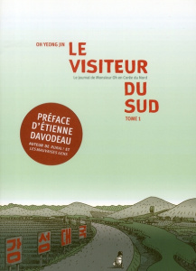 Le visiteur du Sud Tome 1 - Oh Yeong Jin ; Ko Yujin ; Dupuis Thomas ; Davodeau