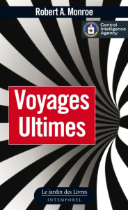 Voyages ultimes - Monroe Robert A. ; Thomas Elisabeth